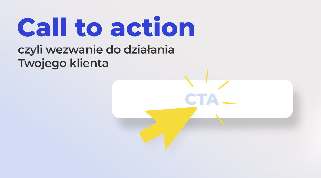 A yellow arrow clicking on a button with the word CTA